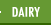 Dairy
