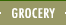 Grocery