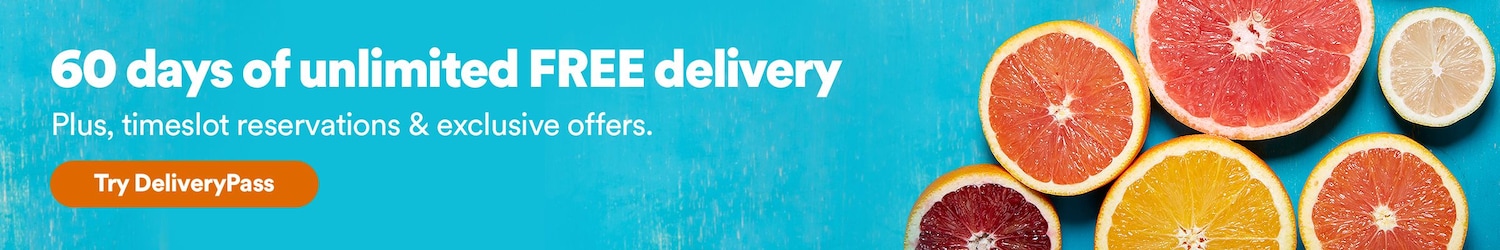 60 days of unlimited FREE delivery. Plus, timeslot reservations & exclusive offers. Try DeliveryPass