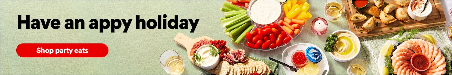 Have an appy holiday. Shop party eats.