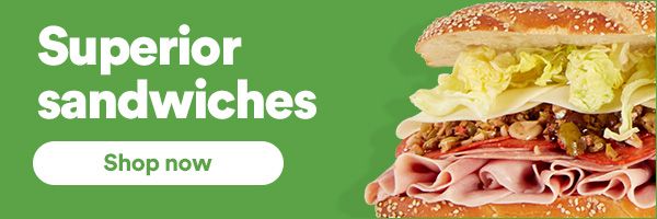 Superior Sandwiches. All-natural ingredients you can trust. Shop now