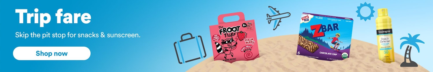Trip fare. Skip teh pit stop for snacks & sunscreen. Shop now