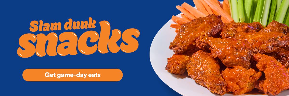 Slam dunk snacks. Get game-day eats