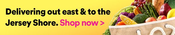 Delivering out east & to the Jersey Shore. Shop now