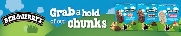 Ben & Jerry's. Grab a hold of our chunks.