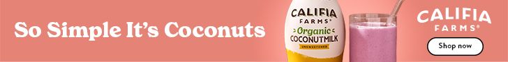 So simple it's coconuts. Califia Farms. Shop Now