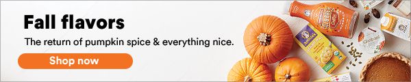 Fall Flavors. The return of pumpkin spice & everything nice. Shop now
