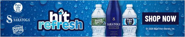 Hit Refresh. Saratoga. Poland Spring. Pure Life. SHOP NOW