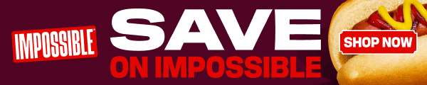 SAVE ON IMPOSSIBLE. SHOP NOW