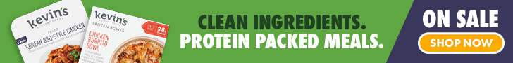 kevin's. CLEAN INGREDIENTS. PROTEIN PACKED MEALS. ON SALE. SHOP NOW