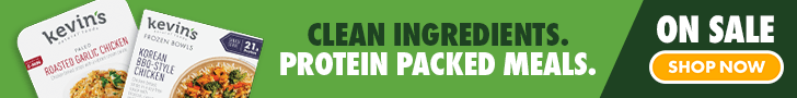 Kevin's. Clean ingredients. Protein packed meals. ON SALE. SHOP NOW