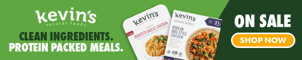 Kevin's. Clean ingredients. Protein packed meals. ON SALE. SHOP NOW