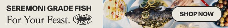 SEREMONI GRADE FISH For Your Feast. SHOP NOW