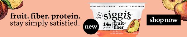 NEW. Siggi's. Fruit. Fiber. Protein. Stay simply satisfied. Shop Now