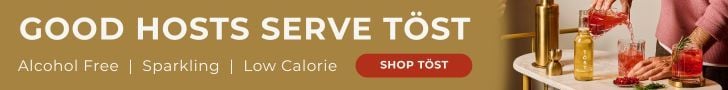 GOOD HOSTS SERVE TOST. Alcohol Free | Sparkling | Low Calorie. Shop TOST
