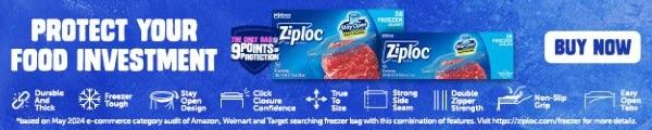 ZIPLOC. PROTECT YOUR FOOD INVESTMENT. BUY NOW