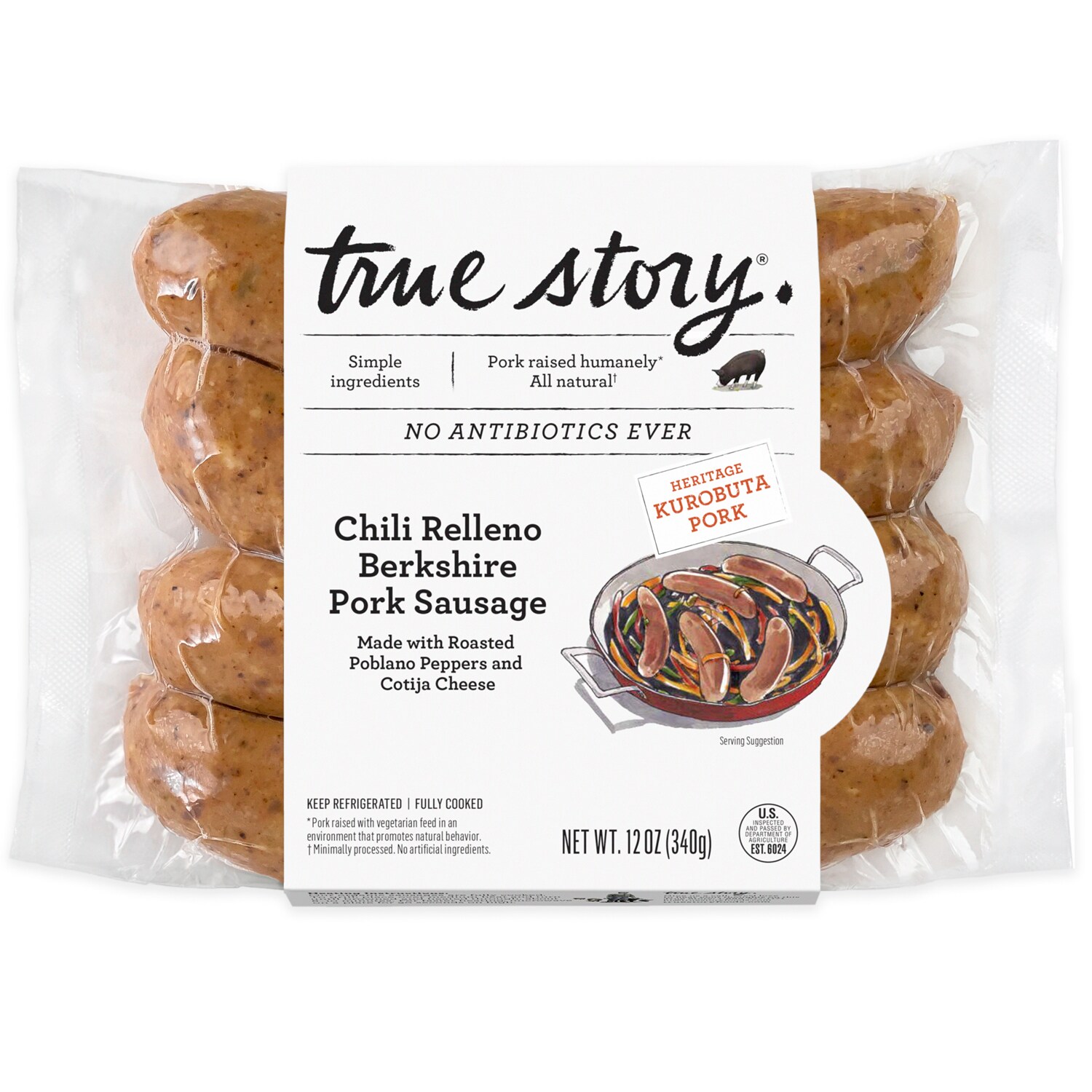 True Story Foods Chili Relleno Berkshire Pork Sausage, Raised w/o Antibiotics